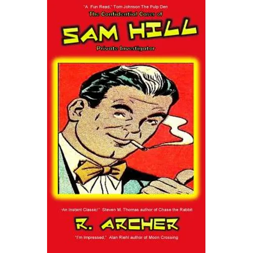 The Confidential Cases of Sam Hill Private Investigator - Paperback