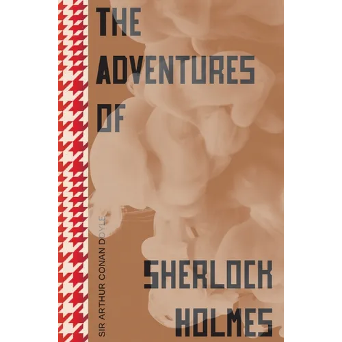 The Adventures of Sherlock Holmes - Paperback