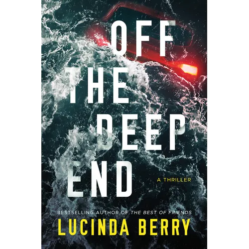 Off the Deep End: A Thriller - Paperback