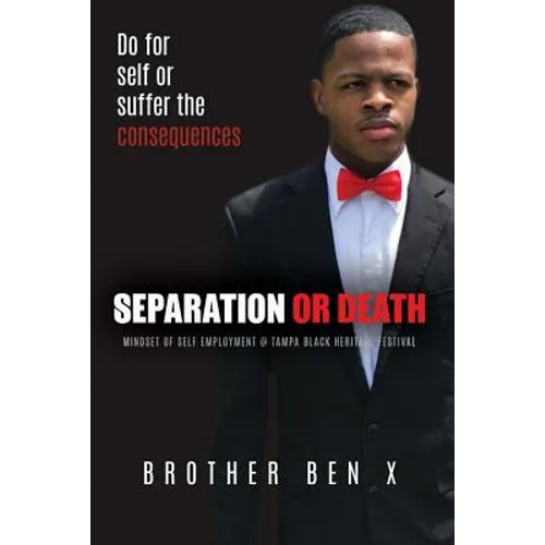Separation or Death - Mindset of Self Employment At Tampa Black Heritage Festival - Paperback