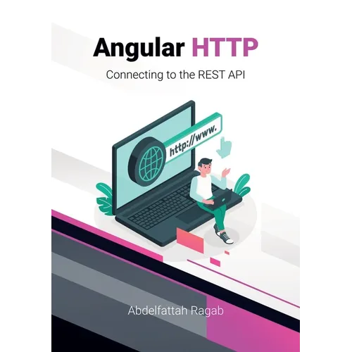 Angular HTTP: Connecting to the REST API - Paperback