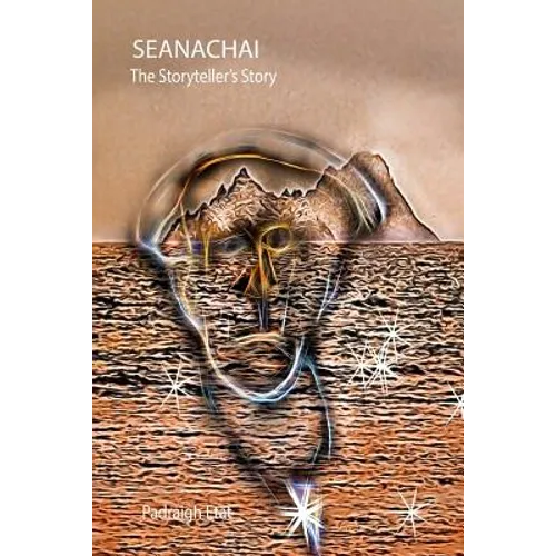 Seanachai: the storyteller's story - Paperback
