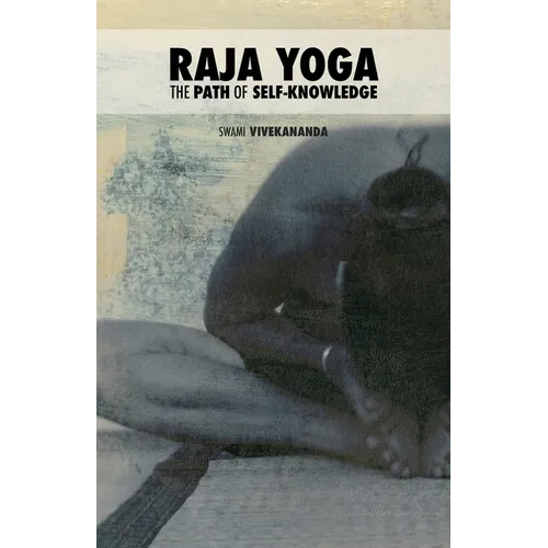 Raja Yoga: The Path of Self-knowledge - Paperback