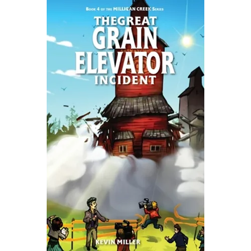 The Great Grain Elevator Incident - Hardcover