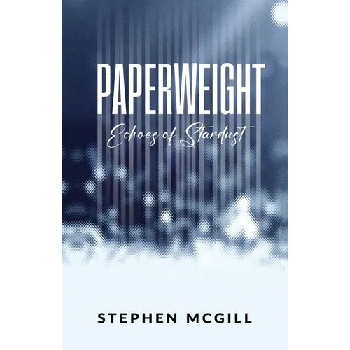 Paperweight: "Echoes of Stardust" - Paperback