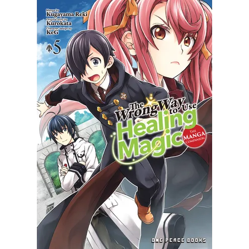 The Wrong Way to Use Healing Magic Volume 5: The Manga Companion - Paperback