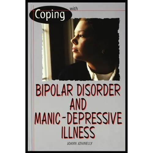 Bipolar Disorder and Manic Depressive Illness - Paperback