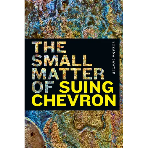 The Small Matter of Suing Chevron - Hardcover