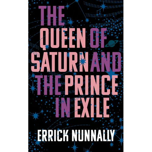 The Queen of Saturn and the Prince in Exile - Paperback