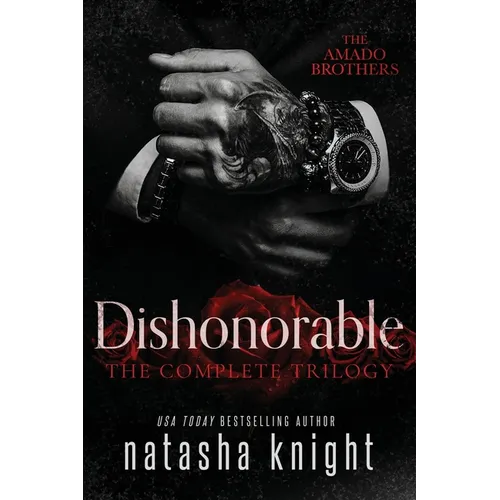 Dishonorable: The Complete Trilogy - Paperback