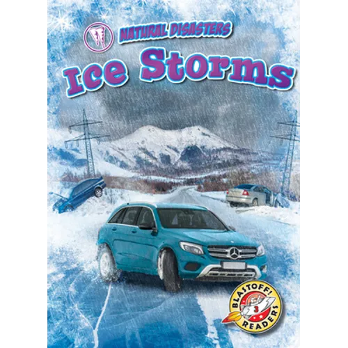 Ice Storms - Library Binding