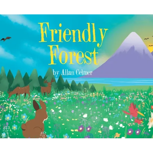 Friendly Forest - Hardcover