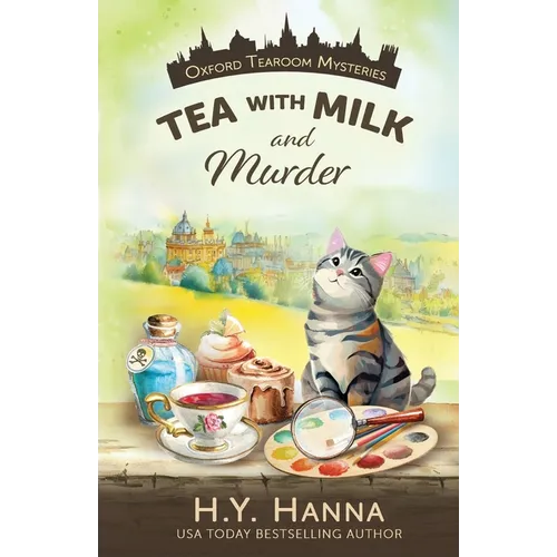 Tea With Milk and Murder: Oxford Tearoom Mysteries - Book 2 - Paperback