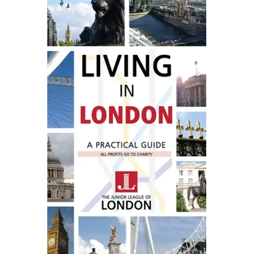 Living in London: A Practical Guide - Paperback