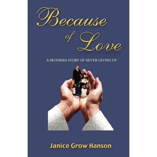 Because of Love: Now and Forever - Paperback