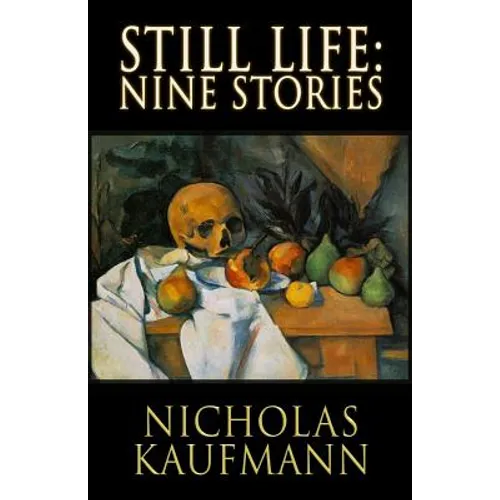 Still Life: Nine Stories - Paperback