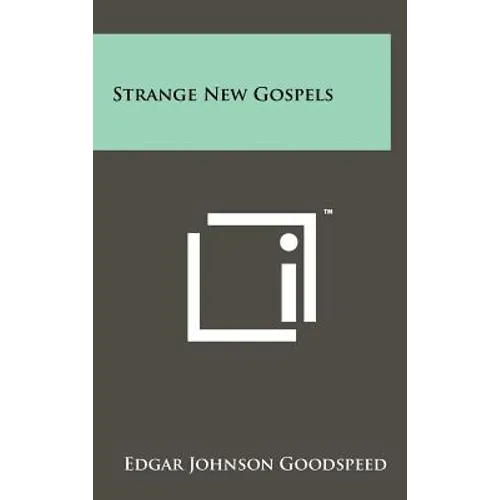 Strange New Gospels - Hardcover