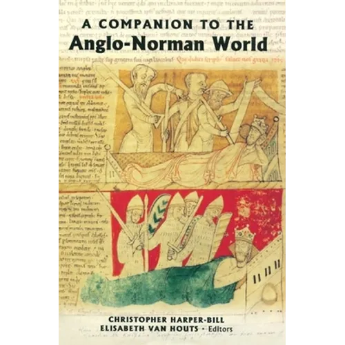 A Companion to the Anglo-Norman World - Paperback