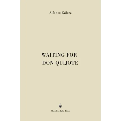 Waiting for Don Quijote - Hardcover