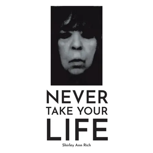 Never Take Your Life - Paperback