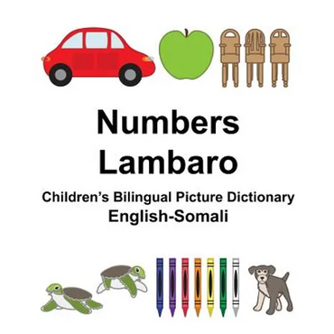English-Somali Numbers/Lambaro Children's Bilingual Picture Dictionary - Paperback