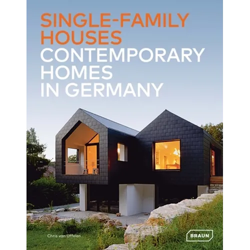Single-Family Houses: Contemporary Homes in Germany - Hardcover