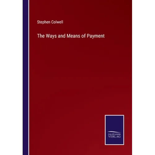 The Ways and Means of Payment - Paperback