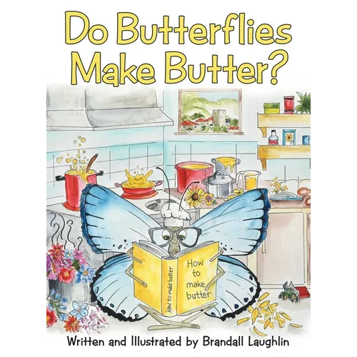 Do Butterflies Make Butter? - Hardcover