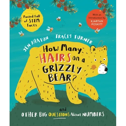 How Many Hairs on a Grizzly Bear?: And Other Big Questions about Numbers - Paperback