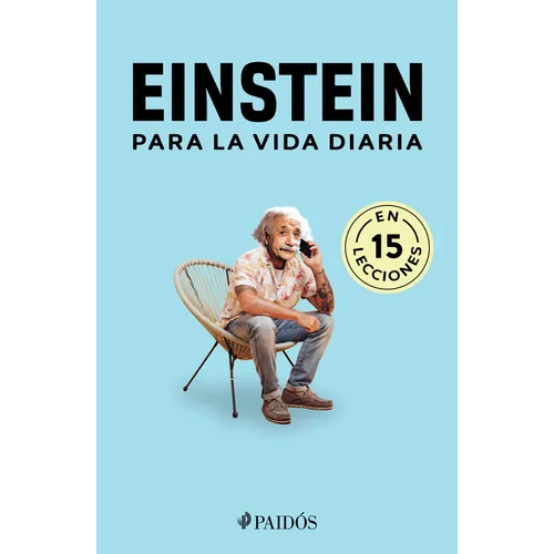 Einstein Para La Vida Diaria / Einstein for Everyday Life - Paperback