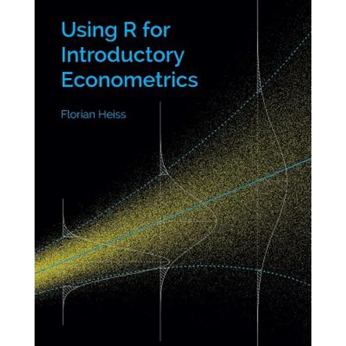Using R for Introductory Econometrics - Paperback
