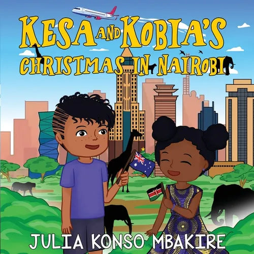 Kesa and Kobia's Christmas in Nairobi - Paperback