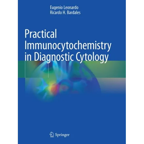 Practical Immunocytochemistry in Diagnostic Cytology - Paperback