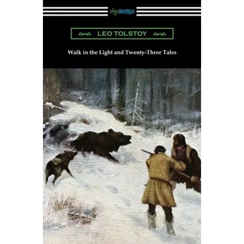 Walk in the Light and Twenty-Three Tales - Paperback
