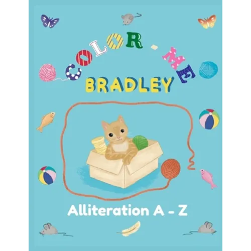 Color-Me Bradley: Alliteration A-Z - Paperback