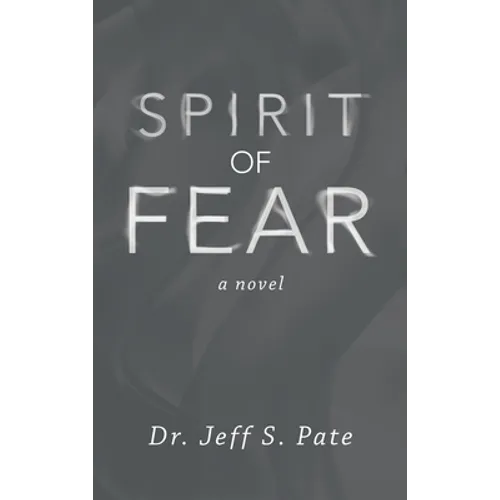 Spirit of Fear - Hardcover