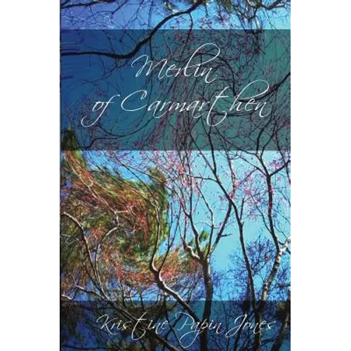 Merlin of Carmarthen - Paperback