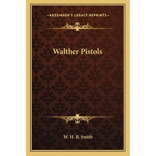 Walther Pistols - Paperback