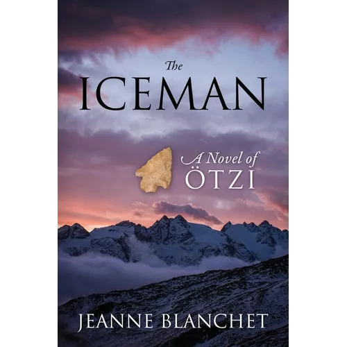 The Iceman: A Novel of Otzi - Paperback