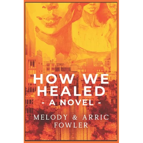 How We Healed - Paperback