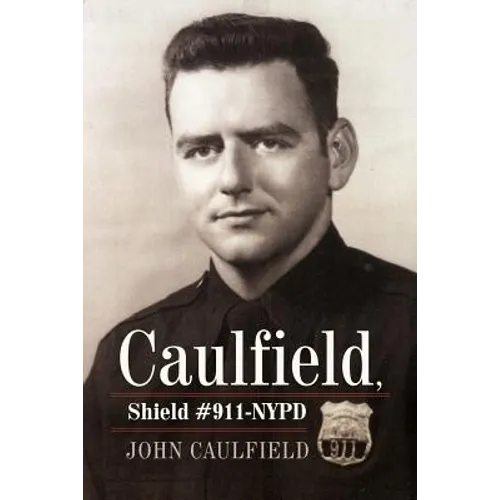 Caulfield, Shield #911-NYPD - Paperback