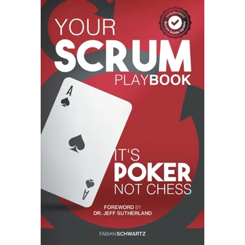 Your Scrum Playbook: It´s Poker, Not Chess - Paperback