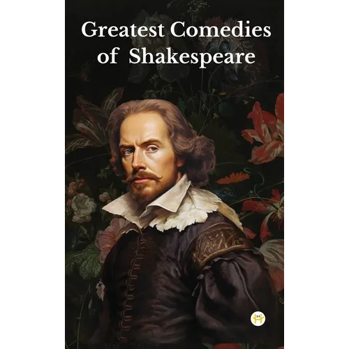 Greatest Comedies of Shakespeare (Deluxe Hardbound Edition) - Hardcover
