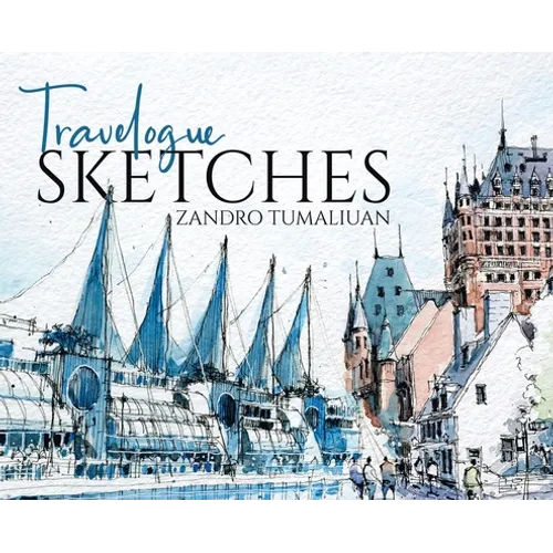 Travelogue Sketches - Hardcover