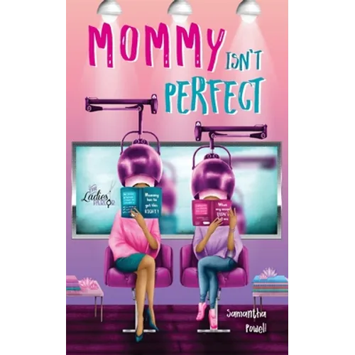 Mommy Isn't Perfect - Paperback