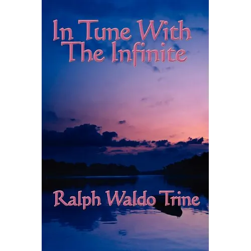 In Tune with the Infinite - Paperback
