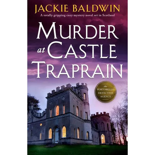 Murder at Castle Traprain: A totally gripping cozy mystery novel set in Scotland - Paperback