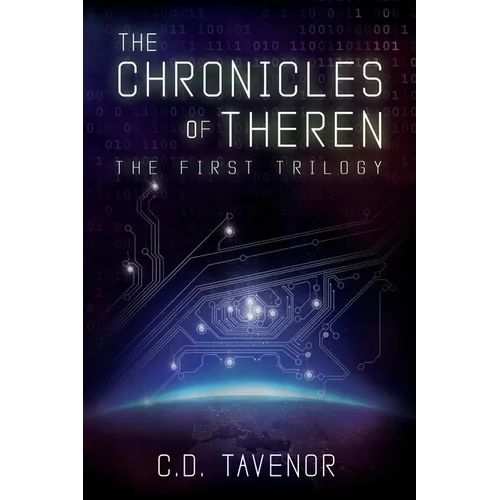 The Chronicles of Theren: The First Trilogy - Paperback