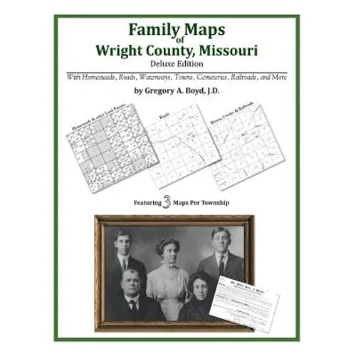 Family Maps of Wright County, Missouri - Paperback