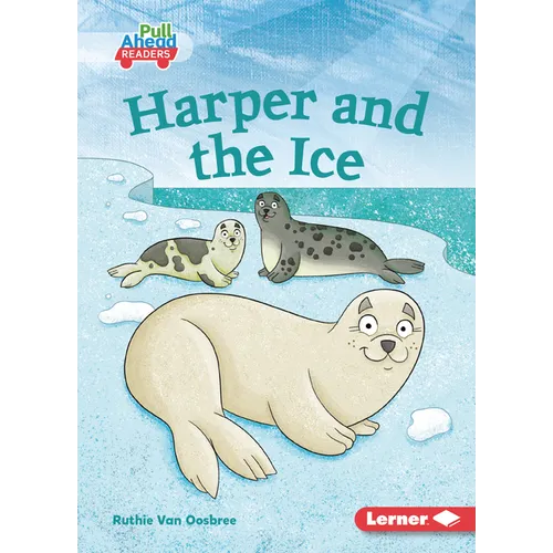Harper and the Ice - Paperback